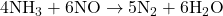  4\mathrm{NH}_{3}+6 \mathrm{NO} \rightarrow 5 \mathrm{N}_{2}+6 \mathrm{H}_{2} \mathrm{O} 