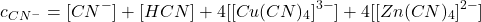  $$ c_{CN^{-}} = [CN^{-}] + [HCN] + 4[[Cu(CN)_{4}]^{3-}] + 4[[Zn(CN)_{4}]^{2-}] $$ 